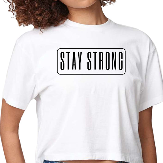 Womens Cropped Graphic T-shirt - Stay Strong Print-0